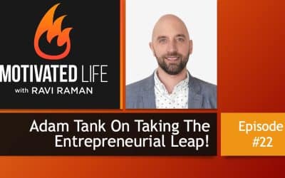 Adam Tank On Taking The Entrepreneurial Leap [Podcast Ep. #22]
