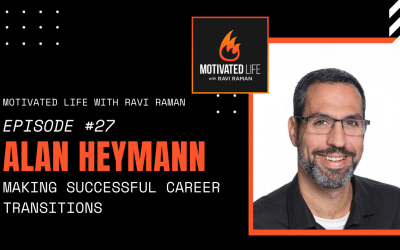 Alan Heymann on Making Successful Career Transitions
